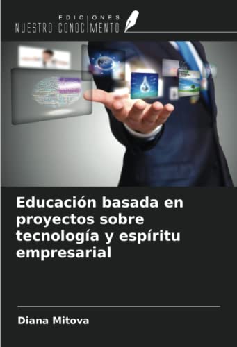 Educación basada en proyectos sobre tecnología y espíritu empresarial